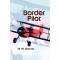 Border Pilot - Paperback
