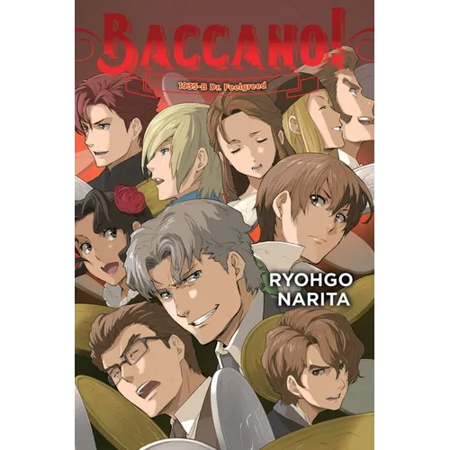 Baccano!, Vol. 19 (Light Novel): 1935-B Dr. Feelgreed - Hardcover