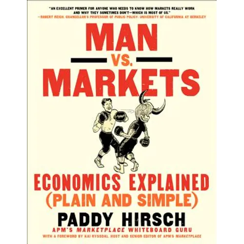 Man vs. Markets: Economics Explained (Plain and Simple) - Paperback