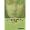 Impersonal Life - Hardcover