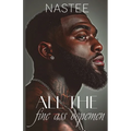 All the Fine Ass Dopemen - Paperback
