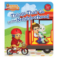 Things That Go in the Neighborhood - Board Book