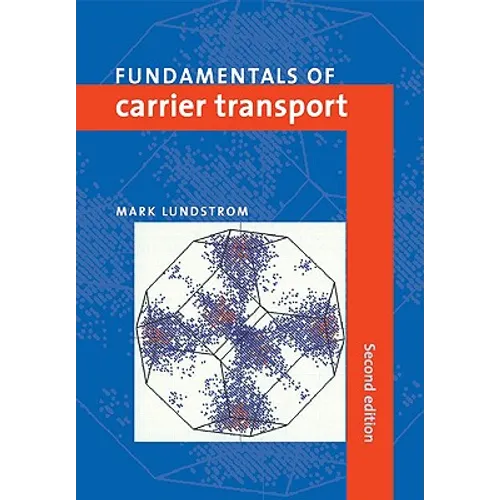 Fundamentals of Carrier Transport - Paperback