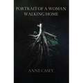 Portrait of a Woman Walking Home - Paperback