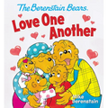 The Berenstain Bears Love One Another - Board Book