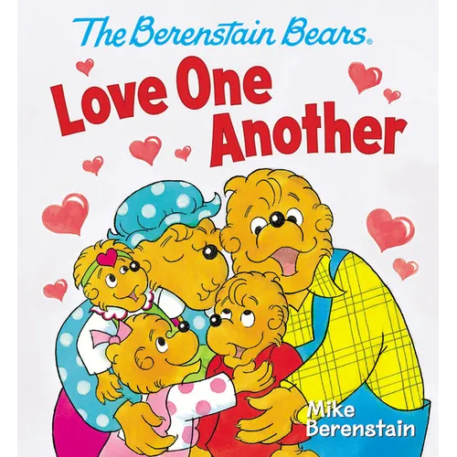 The Berenstain Bears Love One Another - Board Book