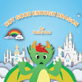 Not Good Enough Dragon - Paperback