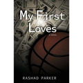 My First Loves - Paperback
