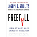 Freefall: America, Free Markets, and the Sinking of the World Economy - Paperback