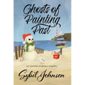 Ghosts of Painting Past - Hardcover