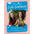 Gilmore Girls Life Lessons: The Official Guide to Love, Friendship, and Coffee - Hardcover