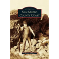 San Mateo County Coast, California - Hardcover