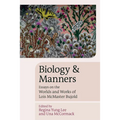 Biology and Manners: Essays on the Worlds and Works of Lois McMaster Bujold - Paperback