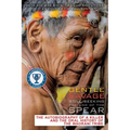 Gentle Savage Still Seeking the End of the Spear - Paperback