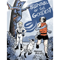 Survival of the Goodest - Paperback