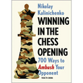 Winning in the Chess Opening: 700 Ways to Ambush Your Opponent - Paperback