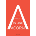 A Thousand Forests in One Acorn: An Anthology of Spanish-Language Fiction - Paperback