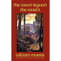 The Wood Beyond the World - Hardcover