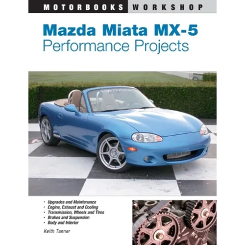 Mazda Miata MX-5 Performance Projects - Paperback