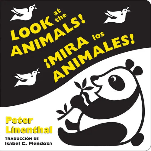 Look at the Animals!/¡Mira Los Animales! (Bilingual English-Spanish Edition) - Board Book