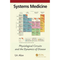 Systems Medicine: Physiological Circuits and the Dynamics of Disease - Paperback