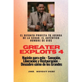 Greater Exploits - 4 - El difunto profeta TB Joshua de la SCOAN: El difunto profeta TB Joshua de la SCOAN: el auténtico hombre de Dios Naciste para es - Paperback