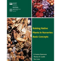 Raising Native Plants in Nurseries: Basic Concepts - Paperback