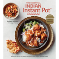 The Essential Indian Instant Pot Cookbook: Authentic Flavors and Modern Recipes for Your Electric Pressure Cooker - Hardcover