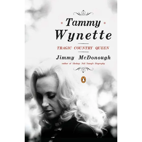 Tammy Wynette: Tragic Country Queen - Paperback