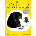 Un Día Feliz: The Happy Day (Spanish Edition), a Caldecott Honor Award Winner - Paperback