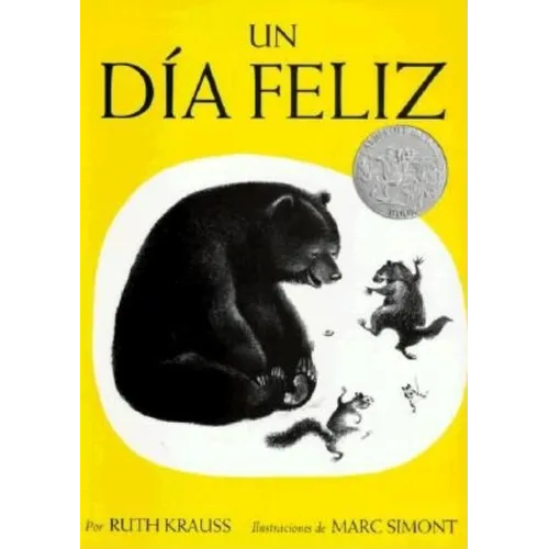 Un Día Feliz: The Happy Day (Spanish Edition), a Caldecott Honor Award Winner - Paperback
