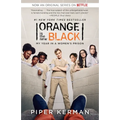 Orange Is the New Black (Movie Tie-in Edition): My Year in a Women's Prison - Paperback