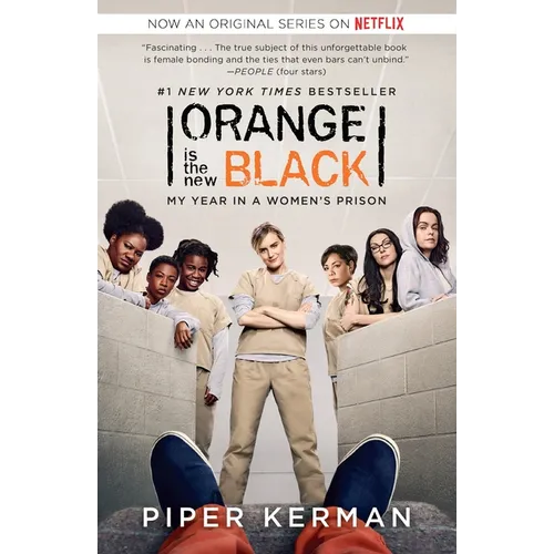 Orange Is the New Black (Movie Tie-in Edition): My Year in a Women's Prison - Paperback