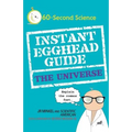Instant Egghead Guide: The Universe: The Universe - Paperback