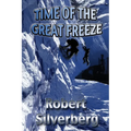 Time of the Great Freeze - Paperback