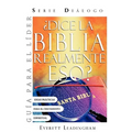 ¿La Biblia realmente dice eso? (GUIA PARA EL LIDER): Serie Diálogo - Paperback