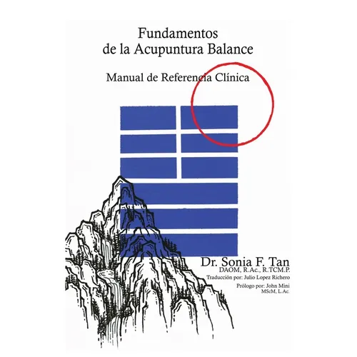 Fundamentos de la Acupuntura Balance: Manual de Referencia Clínica - Paperback