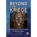 Beyond Vom Kriege: The Character and Conduct of Modern War - Paperback