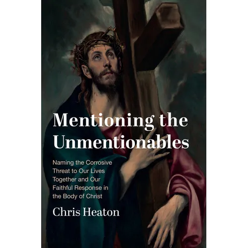 Mentioning the Unmentionables - Hardcover
