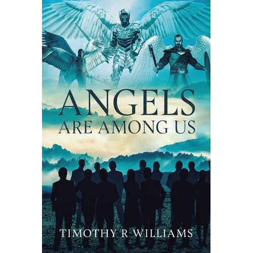 Angels Are Among Us - Paperback