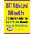 SSAT Middle Level Math Comprehensive Exercise Book: Abundant Math Skill Building Exercises - Paperback