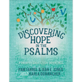 Discovering Hope in the Psalms: A Creative Devotional Study Experience - Paperback
