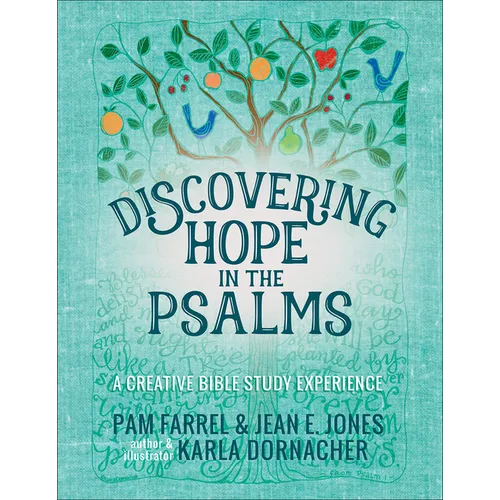 Discovering Hope in the Psalms: A Creative Devotional Study Experience - Paperback