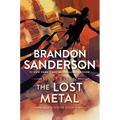 The Lost Metal: A Mistborn Novel - Paperback