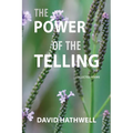 The Power of the Telling: Collected Poems - Paperback