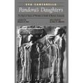 Pandora's Daughters: The Role and Status of Women in Greek and Roman Antiquity - Paperback