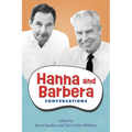 Hanna and Barbera: Conversations - Paperback