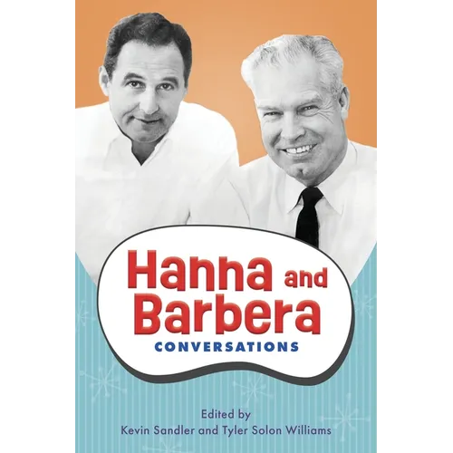 Hanna and Barbera: Conversations - Paperback