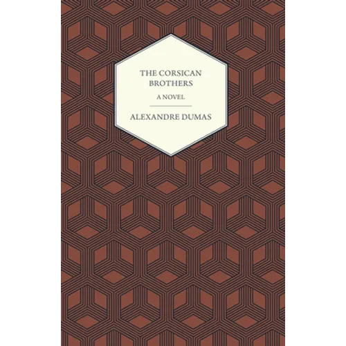 The Corsican Brothers - A Novel - Paperback