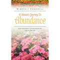 A Woman's Journey To Abundance - Paperback